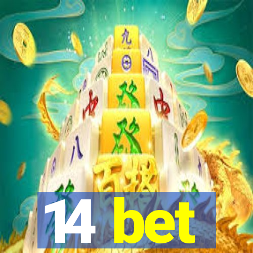 14 bet